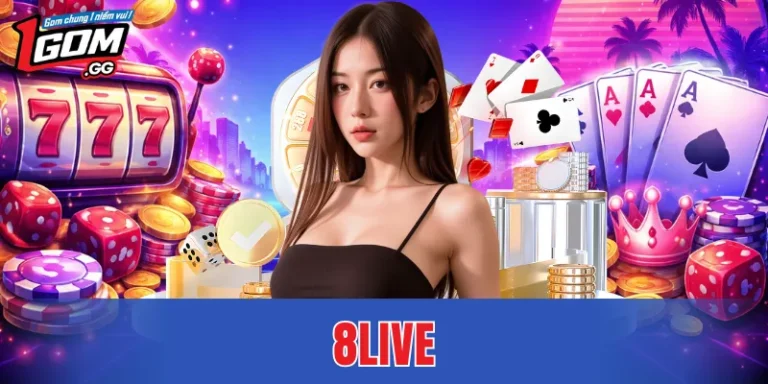 8LIVE - Khám Phá Lý Do Nền Tảng Được Hội Viên Ưa Chuộng