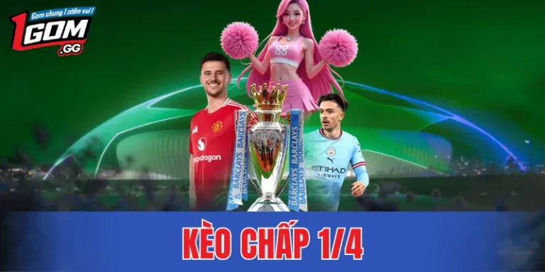 Kèo Chấp 1/4 – Cách Cân Kèo Hiệu Quả Trong Các Trận Cầu