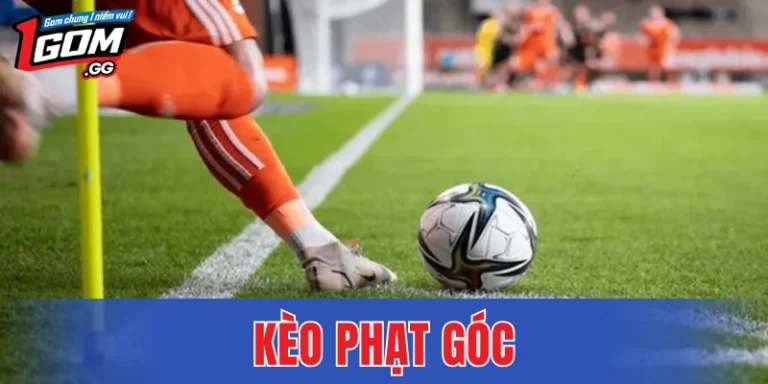 Kèo Phạt Góc – Chiến Lược Soi Kèo Chuẩn Từ Diễn Biến Thực Tế