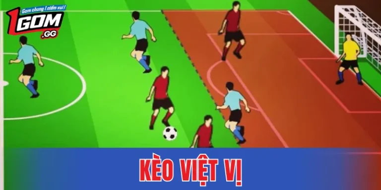 Kèo Việt Vị – Chiến Lược Đọc Trận Qua Nhịp Độ Tấn Công