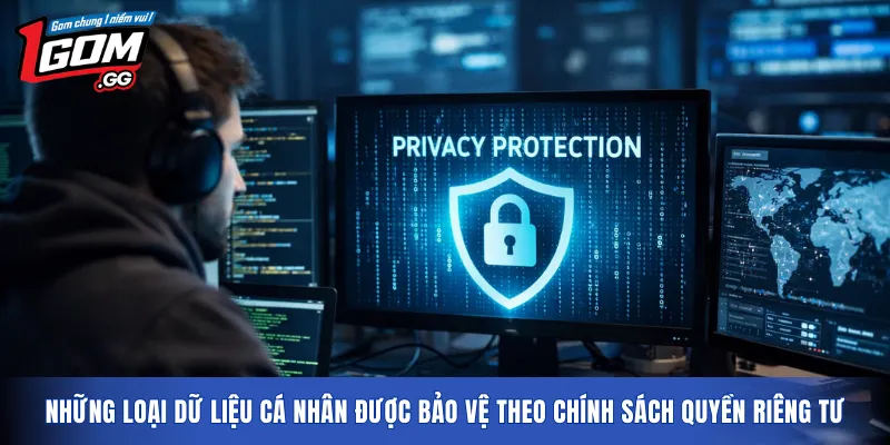 Những loại dữ liệu cá nhân được bảo vệ theo chính sách quyền riêng tư