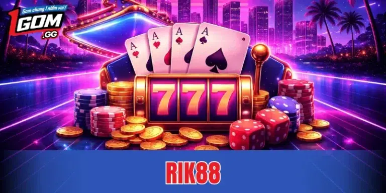 RIK88 – Trải Nghiệm Cá Cược Theo Chuẩn Sân Chơi Hàng Đầu