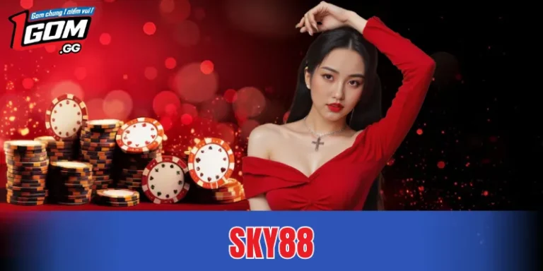 SKY88 – Điểm Chạm Cảm Xúc Dành Cho Người Đam Mê Giải Trí