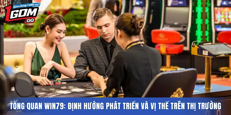 Tổng quan WIN79: định hướng phát triển và vị thế trên thị trường